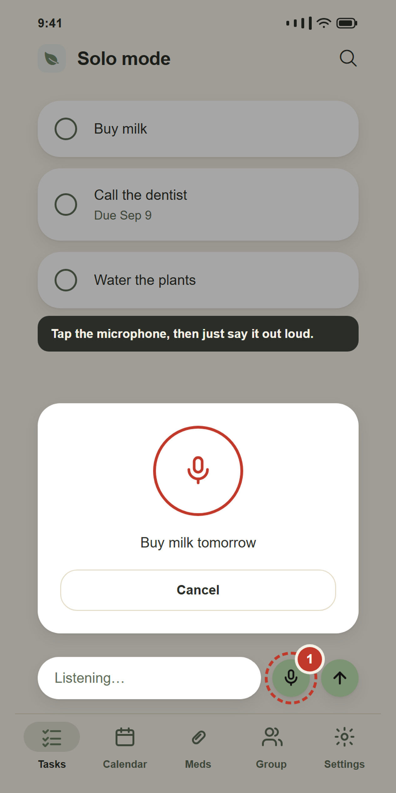 Tap the microphone, then just talk.